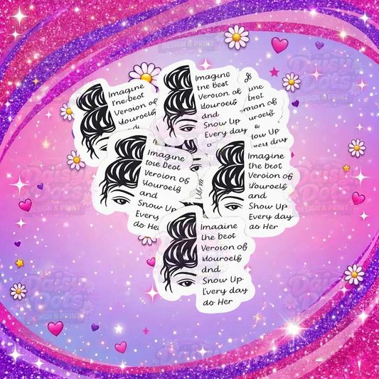 Best Version Of Yourself Stickers